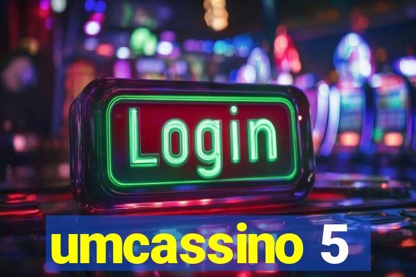 umcassino 5